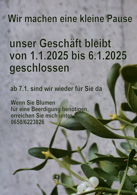 Geschlossen von 1.1. bis 6.1.2025